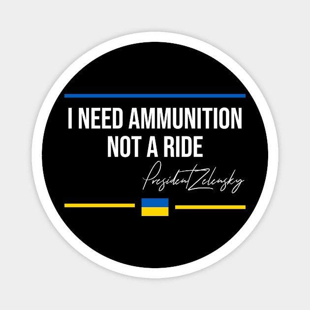 I Need Ammunition Not a Ride Magnet by hananeshopping